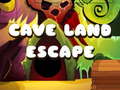 leikur Cave Land Escape