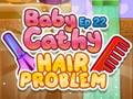 leikur Baby Cathy Ep22: Hair Problem