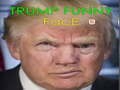 leikur Trump Funny face 