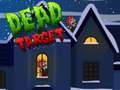 leikur Dead Target