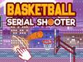 leikur Basketball Serial Shooter