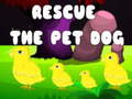 leikur Rescue the Pet Dog
