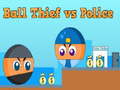 leikur Ball Thief vs Police