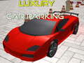 leikur Luxury Car Parking 