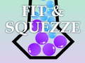 leikur Fit & Squezze