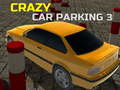 leikur Crazy Car Parking 3