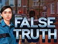 leikur False Truth