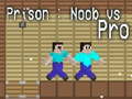 leikur Prison: Noob vs Pro