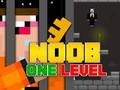 leikur Noob Escape: One Level Again