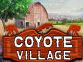 leikur Coyote Village