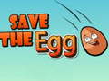 leikur Save The Egg 