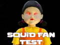 leikur Squid Fan Test