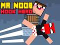 leikur Mr Noob Hook Hero