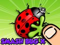 leikur Smash Bugs X