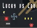 leikur Lucky vs Lou