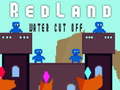 leikur RedLand Water Cut Off