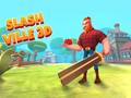 leikur Slash Ville 3d