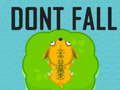 leikur Dont Fall