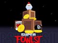 leikur Super Fowlst