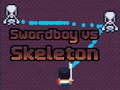 leikur Swordboy Vs Skeleton