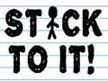 leikur Stick To It!