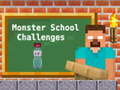 leikur Monster School Challenges