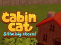 leikur Cabin Cat & the big Storm 