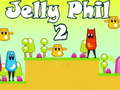 leikur Jelly Phil 2