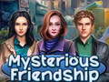 leikur Mysterious Friendship