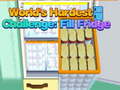 leikur Worlds Hardest Challenge Fill Fridge