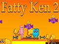 leikur Fatty Ken 2