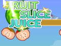 leikur Fruit Slice Juice
