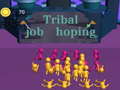 leikur Tribal job hopping