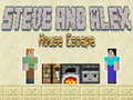 leikur Steve and Alex House Escape