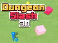 leikur Dungeon Slash 3D