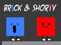 leikur Brick & Shorty