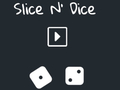 leikur Slice N' Dice