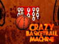 leikur Crazy Basketball Machine