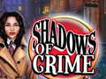 leikur Shadows of Crime