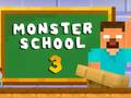 leikur Monster School 3