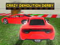 leikur Crazy Demolition Derby 