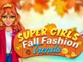 leikur Super Girls Fall Fashion Trends