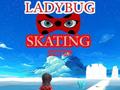leikur Ladybug Skating Sky Up 