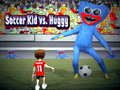 leikur Soccer Kid vs Huggy