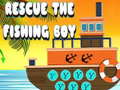 leikur Rescue The Fishing Boy