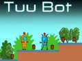 leikur Tuu Bot