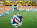 leikur Hold up the Ball