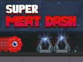 leikur Super Meat Dash