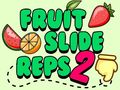 leikur Fruit Slide Reps 2