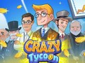leikur Crazy Tycoon